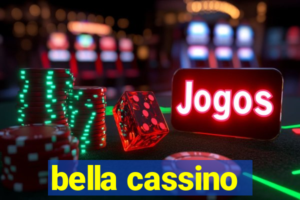 bella cassino